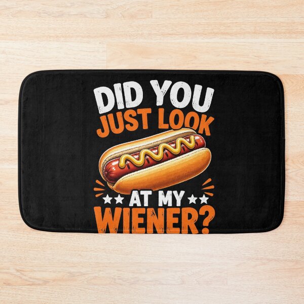 Item preview, Did You Just Look At My Wiener Hot Dog Lover Grilling Humor designed and sold by FormalDehyena.