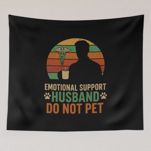Item preview, Emotional Support Husband Do Not Pet designed and sold by DemureArtsy.