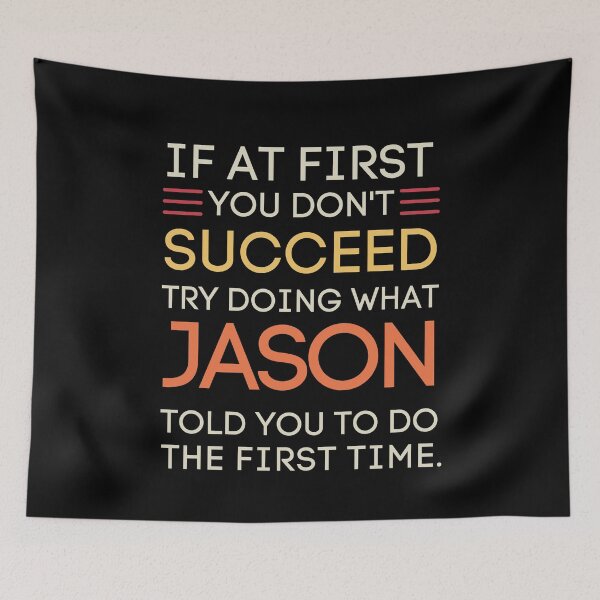 Item preview, Jason's Advice Funny Sarcastic Quote Saying designed and sold by StuckOnTees.