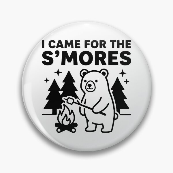 Artikelvorschau, Ich bin wegen der S'mores gekommen. entworfen und verkauft von FloraliteCo.