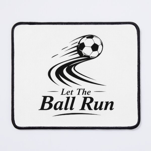 Item preview, Let The Ball Run During The World Championship Football designed and sold by Amsterdam Shop.