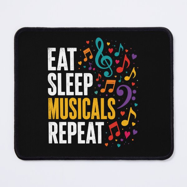 Item preview, Eat Sleep Musicals Repeat Musical Theater Lover Performance Fan designed and sold by FormalDehyena.