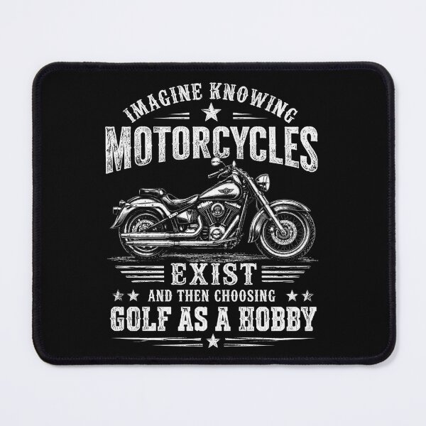 Item preview, Imagine Knowing Motorcycles Exist And Then Choosing Golf As A Hobby Biker Rider Motorcyclist Hobby Humor designed and sold by FormalDehyena.