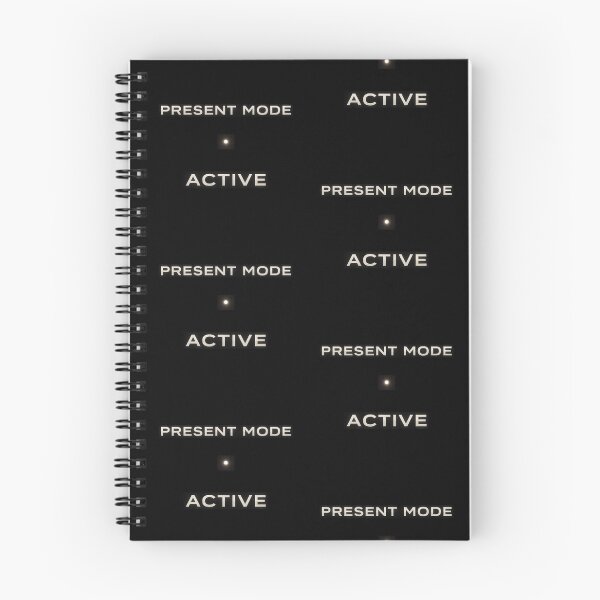 Item preview, Present Mode Active – Mindfulness State Minimal Design designed and sold by Mad Factory Designs.