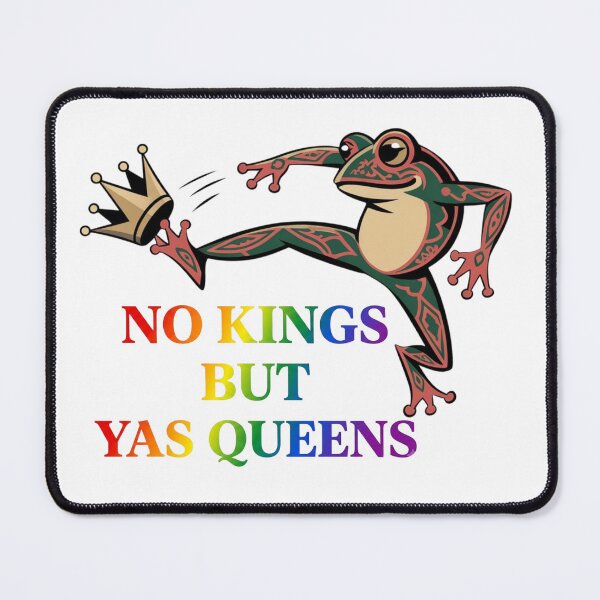 Item preview, Funny Frog No Kings But Yas Queens designed and sold by Majnon8bp.