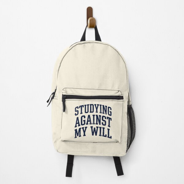 Item preview, Studying Against My Will Funny College Student Tee designed and sold by Amr Darwish Graphic designer.