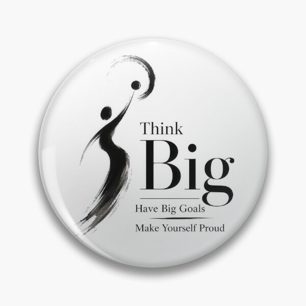 Item preview, Have Big Goals Make Yourself Proud  designed and sold by Amsterdam Shop.