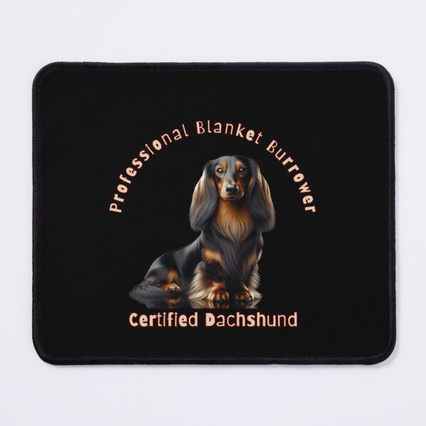 Item preview, Professional Blanket Burrower Certified Dachshund Funny Dog Design designed and sold by PatykArt.