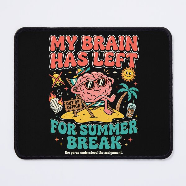 Item preview, My Brain Has Left For Summer Break – Funny Paraprofessional Para Teacher End of School Gift designed and sold by BumbleBloom7.