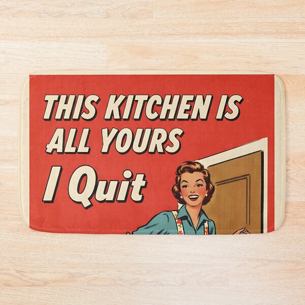 Item preview, Funny Kitchen This Kitchen Is All Yours I Quit Vintage Retro Art designed and sold by Retro-Anime9.