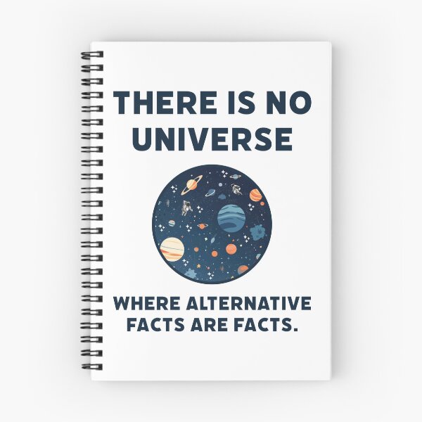 Item preview, There is no universe where alternative facts are facts. designed and sold by Rachel the Artist .