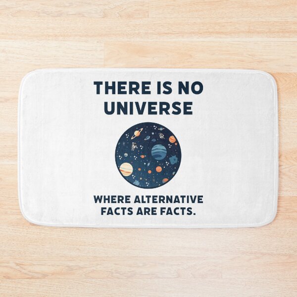 Item preview, There is no universe where alternative facts are facts. designed and sold by Rachel the Artist .