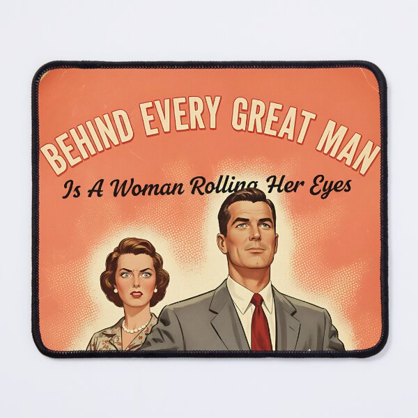 Item preview, Funny Couples Poster Behind Every Great Man Vintage Retro Sarcastic Art designed and sold by Retro-Anime9.