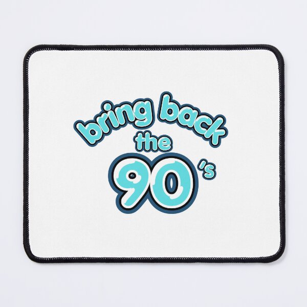 Item preview, Bring Back the 90’s – Retro Nostalgia Quote designed and sold by Snedsdigital.