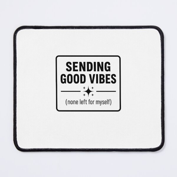 Item preview, Sending Good Vibes None Left For Me Funny Sticker – Sarcastic Self Care Humor Laptop Sticker Gift designed and sold by MinimalMood Studio.