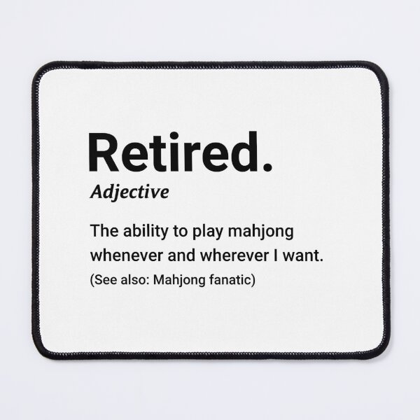 Item preview, Retired Mahjong Definition Funny Retirement designed and sold by designclub.