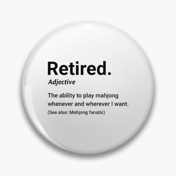 Item preview, Retired Mahjong Definition Funny Retirement designed and sold by designclub.