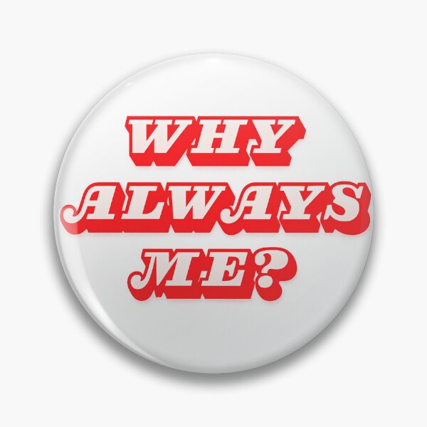 Item preview, Why Always Me? | K-Pop Boy Group Inspired Retro Typography Design designed and sold by K-Fashion Hub.