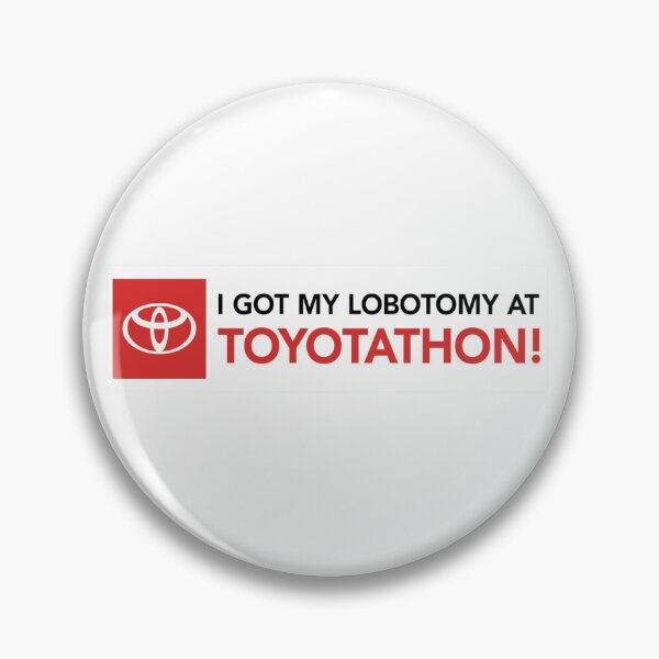 Item preview, I Got My Lobotomy at TOYOTATHON Sticker <3 designed and sold by lolalacavaaa.