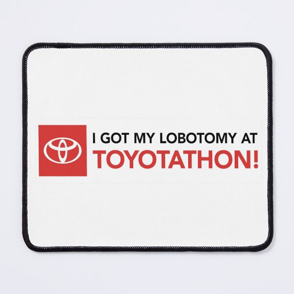 Item preview, I Got My Lobotomy at TOYOTATHON Sticker <3 designed and sold by lolalacavaaa.