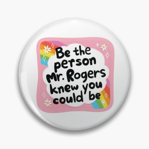 Item preview, Be the Person Mr Rogers Knew You Could Be designed and sold by stzl26.
