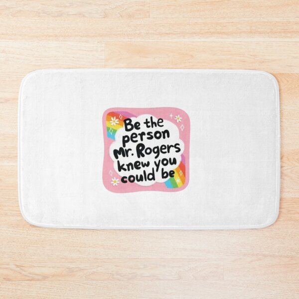 Item preview, Be the Person Mr Rogers Knew You Could Be designed and sold by stzl26.