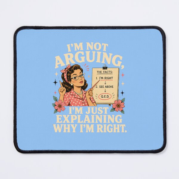 Item preview, Not Arguing Just Explaining Why Right designed and sold by Passionread.