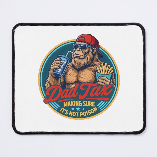 Item preview, Dad Tax - Fathers Day Gift, Birthday Gift for Dad designed and sold by jimmyneo.