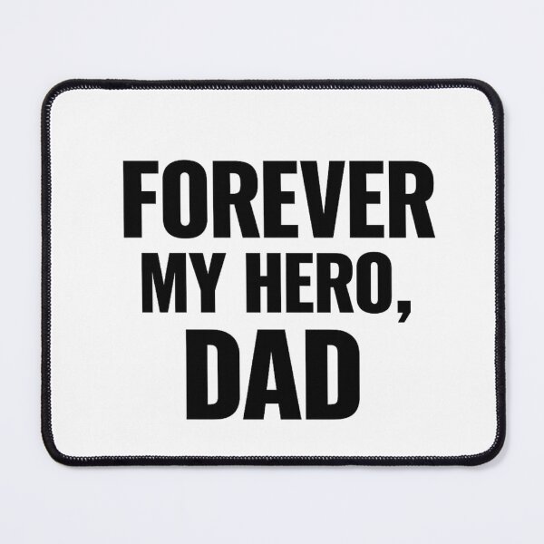 Item preview, Forever my hero dad designed and sold by Printopia2.