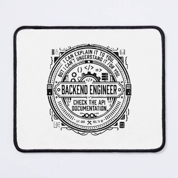 Item preview, I Can Explain It To You, But I Can't Understand It For You. Backend Engineer Check The API Documentation Software Developer Programmer Tech Humor designed and sold by moneybunny5.