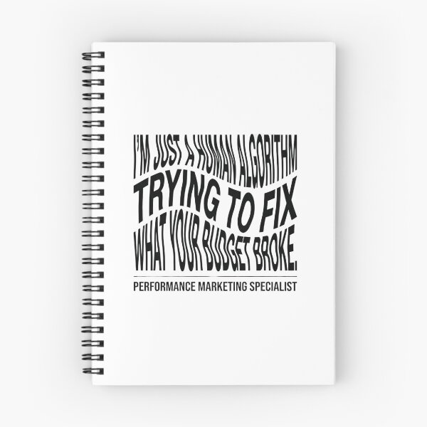 Item preview, I'm Just A Human Algorithm Trying To Fix What Your Budget Broke Performance Marketing Specialist Digital Marketing Humor designed and sold by moneybunny5.