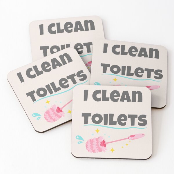 Item preview, I Clean Toilets, Funny House Cleaner, Maid Humor, Janitor Work designed and sold by toongstudio.