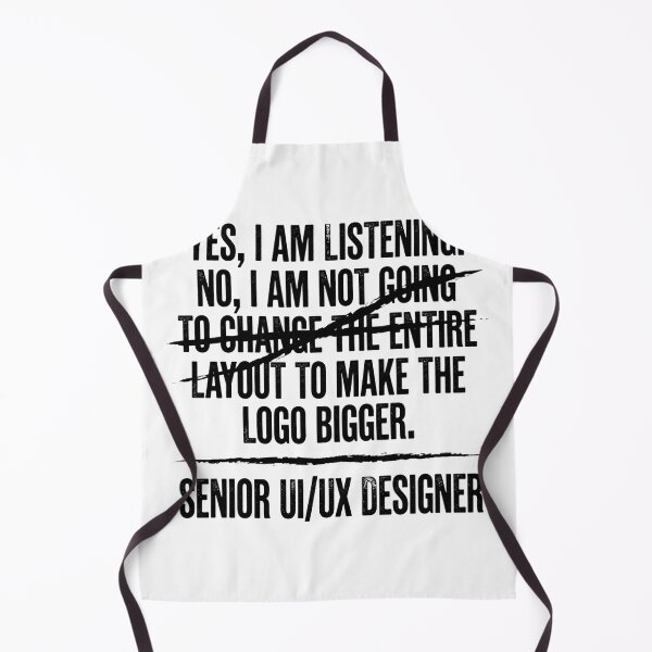 Item preview, Senior UI UX Designer Yes I Am Listening No I Am Not Going To Change The Entire Layout To Make The Logo Bigger Professional Gift designed and sold by moneybunny5.