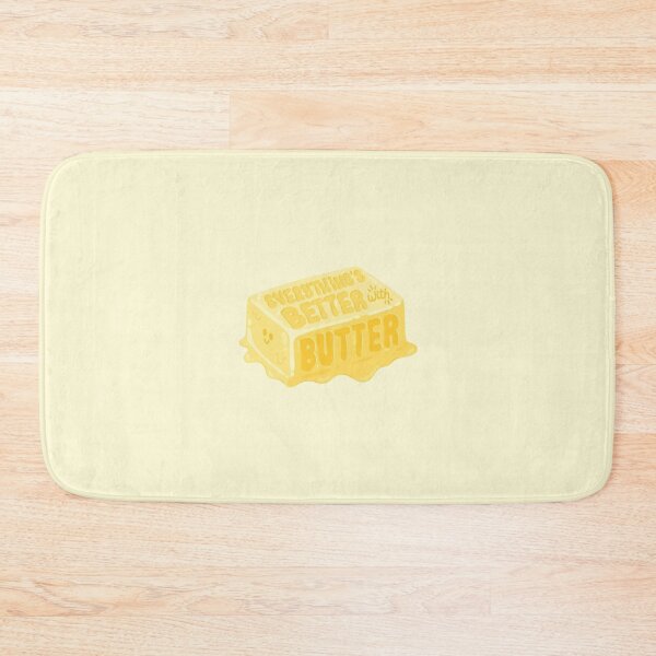 Item preview, Everything's Better with Butter designed and sold by Spring Things.