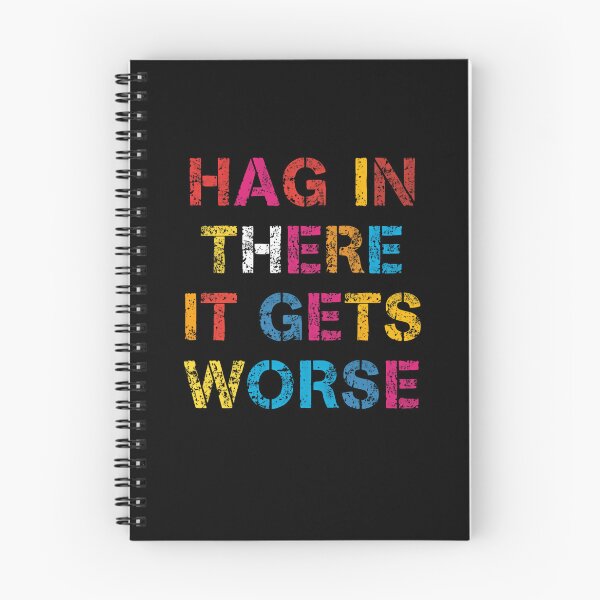Item preview, Hang In There It Gets Worse Sarcastic Humor Cynical Pessimist Quote designed and sold by RetroMini2026.