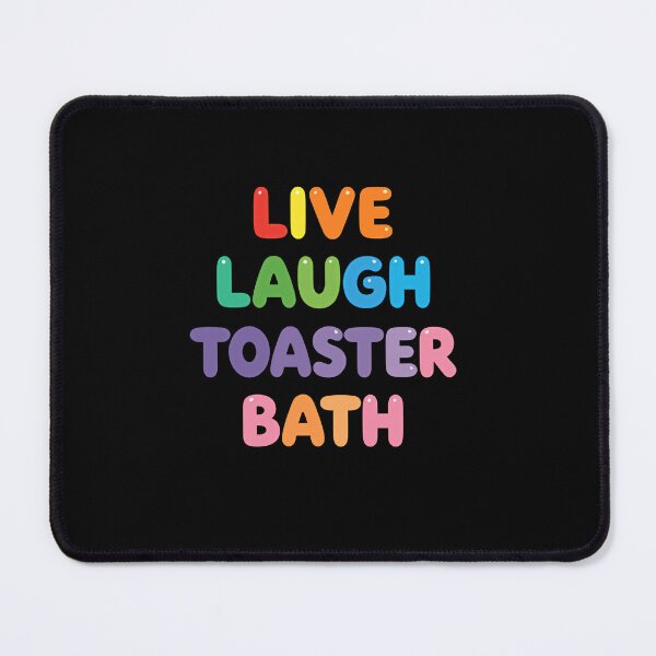 Item preview, Live Laugh Toaster Bath Dark Humor Meme Sarcastic Quote designed and sold by RetroMini2026.