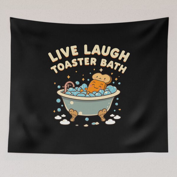 Item preview, Live Laugh Toaster Bath Funny Dark Humor Meme Sarcastic Toast Lover designed and sold by RetroMini2026.