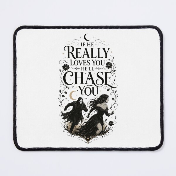 Item preview, If He Really Loves You He’ll Chase You | Dark Romance BookTok Shirt | Dark Romance Reader Design designed and sold by RaeaSunShineDesigns.