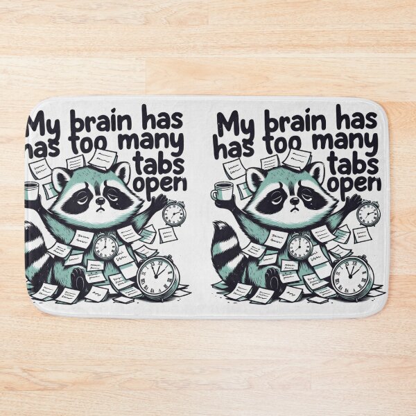 Item preview, My Brain Has Too Many Tabs Open Funny Raccoon Design | Overthinking Humor Gift designed and sold by GalleryPeak.