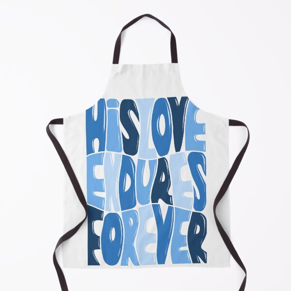 Item preview, His love endures forever designed and sold by EricaHarwig.