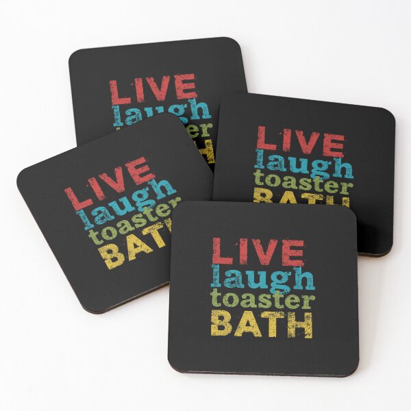 Item preview, Live Laugh Toaster Bath Dark Humor Sarcasm Meme Quote designed and sold by RetroMini2026.