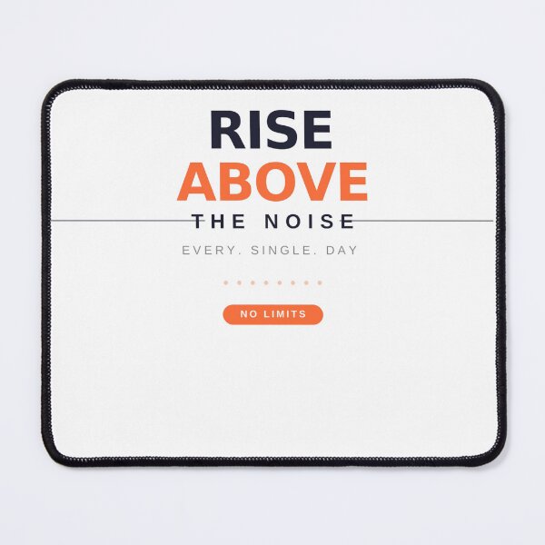 Item preview, Rise Above The Noise - Motivational Graphic Tee designed and sold by Trendy Prints Studio.