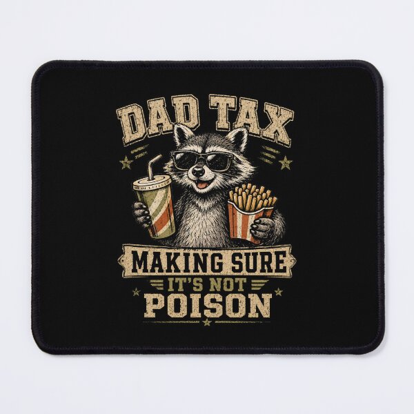 Item preview, Dad Tax  designed and sold by Kladhadredo.