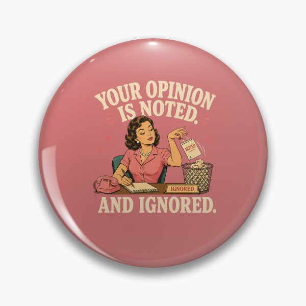 Item preview, Opinion Noted And Ignored Shirt designed and sold by Passionread.