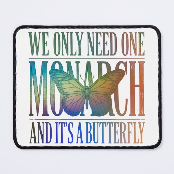 Item preview, We Only Need One Monarch Butterfly Vinyl designed and sold by MerchlyMike.