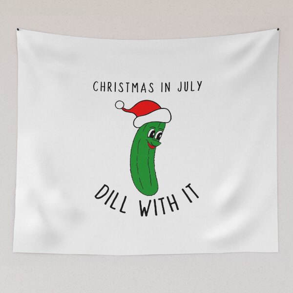 Item preview, Christmas In July Dill With It Funny Pickle designed and sold by Sartoris Art.
