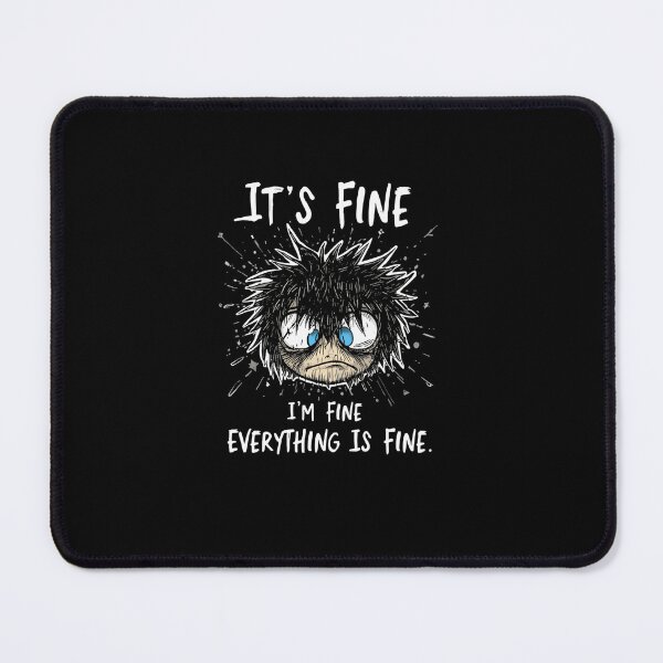 Item preview, It's Fine I'm Fine Everything Is Fine Overwhelmed Stress Sarcasm Burnout Mental Health designed and sold by RetroMini2026.