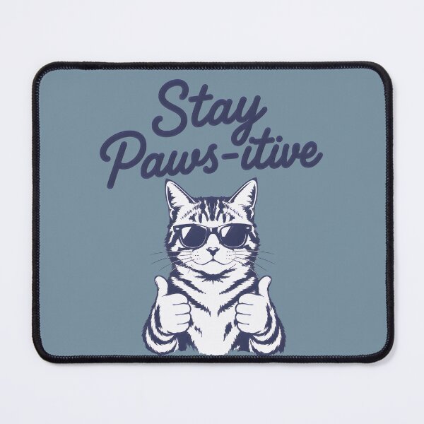 Item preview, Stay Positive Funny Cat Wearing Sunglasses designed and sold by MadeBySidney.
