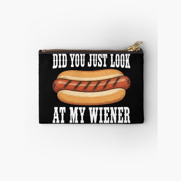 Item preview, Did You Just Look At My Wiener Funny Hotdog Food Humor designed and sold by NicowrmSArt.