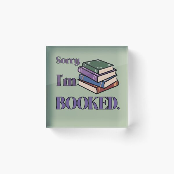 Item preview, Sorry I'm booked designed and sold by Just-2-Raccoons.